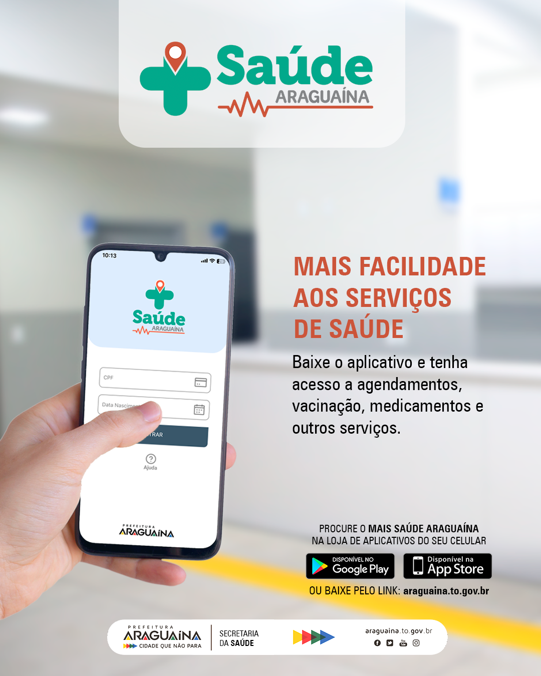 O app Mais Saúde Araguaína é gratuito é está disponível nas lojas de aplicativos IOS e Android. O serviço ainda traz o histórico de vacinas do cidadão e localização de outras unidades de saúde