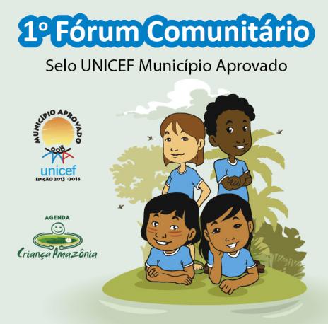 Araguaína realiza o 1º Fórum Comunitário Selo Unicef Município Aprovado