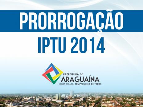 Prefeitura prorroga data para pagamento de IPTU à vista