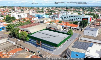 Novo Mercado Municipal de Araguaína: obras começam em agosto