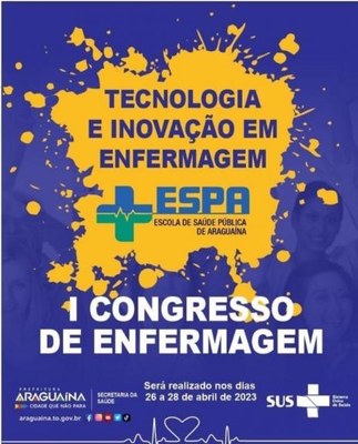 Prefeitura de Araguaína tem inscrições abertas para o 1° Congresso de Enfermagem