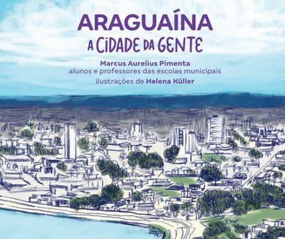 Alunos da rede pública municipal de ensino escrevem livro sobre Araguaína